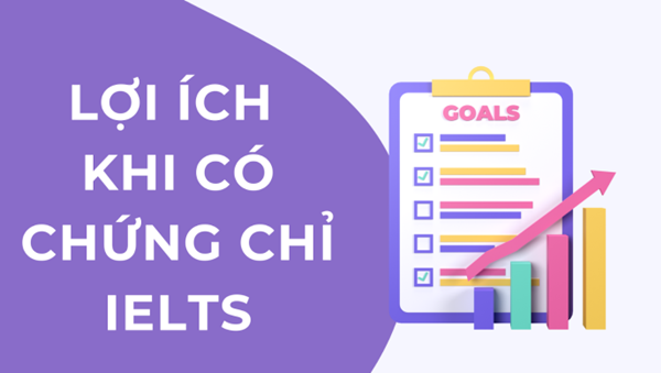 Lợi ích của chứng chỉ IELTS